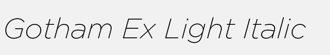 Gotham Ex Light Italic